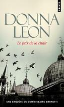 Couverture du livre « Le prix de la chair » de Donna Leon aux éditions Points