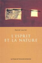 Couverture du livre « L'esprit et la nature » de Daniel Laurier aux éditions Pu De Montreal