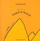 Couverture du livre « Azard le lezard » de Claudine Buzet aux éditions Renaissance Du Livre