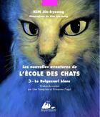 Couverture du livre « Les nouvelles aventures de l'école des chats t.3 ; le Bulgassari blanc » de Jin-Kyeong Kim et Jae-Hong Kim aux éditions Picquier