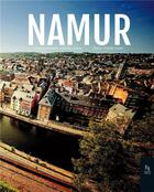 Couverture du livre « Namur » de Chanel Koehl et Pierre Clery aux éditions Editions Sutton