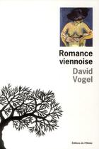 Couverture du livre « Romance viennoise » de David Vogel aux éditions Editions De L'olivier