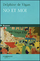 Couverture du livre « No et moi » de Delphine De Vigan aux éditions Feryane