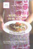 Couverture du livre « Nutritherapie : la nouvelle facon de se nourrir » de Rose Razafimbelo aux éditions Josette Lyon