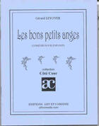 Couverture du livre « Bons petits anges » de Gerard Levoyer aux éditions Art Et Comedie