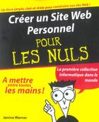 Couverture du livre « Creer un site web personnel pour les nuls » de Warner Janine aux éditions First Interactive