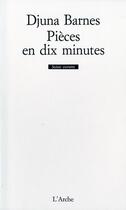 Couverture du livre « Pièces en dix minutes » de Djuna Barnes aux éditions L'arche