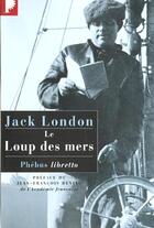 Couverture du livre « Le loup des mers » de Jack London aux éditions Libretto