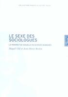 Couverture du livre « Le sexe des sociologues : la perspective sexuelle en sciences humaines » de Jean-Marie Brohm et Magali Uhl aux éditions Lettre Volee