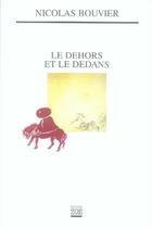 Couverture du livre « Le dehors et le dedans » de Nicolas Bouvier aux éditions Zoe