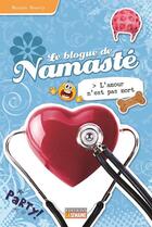 Couverture du livre « Le blogue de Namasté - tome 16 L'amour n'est pas mort » de Maxime Roussy aux éditions La Semaine