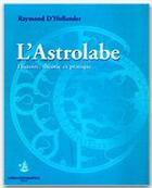 Couverture du livre « L'astrolabe » de Raymond D' Hollander aux éditions Institut Oceanographique
