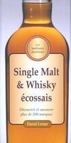 Couverture du livre « Single Malt Et Whisky Ecossais » de Daniel Lerner aux éditions Konemann