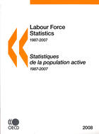 Couverture du livre « Statistiques de la population active 1987-2007 - edition 2008/labour froce statistics 1987-2007 » de  aux éditions Ocde