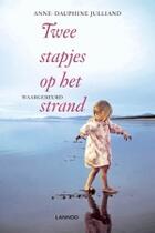 Couverture du livre « Twee stapjes op het strand » de Anne-Dauphine Julliand aux éditions Uitgeverij Lannoo