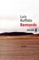 Couverture du livre « Remords » de Luiz Ruffato aux éditions Metailie