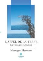 Couverture du livre « L'appel de la Terre » de Florence Messager aux éditions Le Lys Bleu