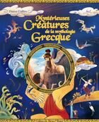 Couverture du livre « MYSTERIEUSES CREATURES DE LA MYTHOLOGIE GRECQUE » de Diana Callico / Sel aux éditions Le Heron D'argent