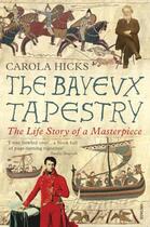 Couverture du livre « The bayeux tapestry /anglais » de Hicks Carola aux éditions Random House Uk
