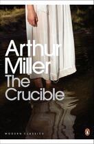 Couverture du livre « The Crucible » de Arthur Miller aux éditions Penguin Books Ltd Digital