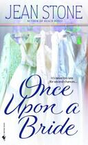 Couverture du livre « Once Upon a Bride » de Jean Stone aux éditions Epagine