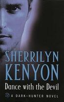 Couverture du livre « Dance with the Devil » de Kenyon Sherrilyn aux éditions Little Brown Book Group Digital