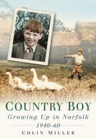 Couverture du livre « Country Boy » de Miller Colin aux éditions History Press Digital