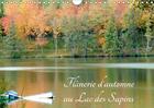 Couverture du livre « Flanerie d automne au lac des sapins calendrier mural 2018 d - lac des sapins a cublize calen » de Durantet G aux éditions Calvendo