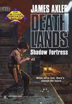Couverture du livre « Shadow Fortress » de Axler James aux éditions Worldwide Library Series
