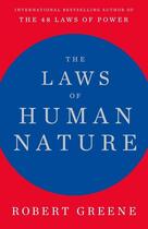 Couverture du livre « THE LAWS OF HUMAN NATURE » de Robert Greene aux éditions Profile Books