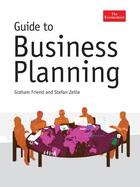 Couverture du livre « The Economist Guide To Business Planning » de Zehle Stefan aux éditions Profile Digital