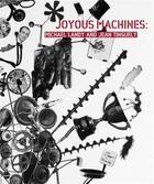 Couverture du livre « Michael landy and jean tinguely joyous machines » de Laurence Sillars aux éditions Tate Gallery