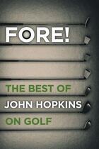 Couverture du livre « Fore! » de John Hopkins aux éditions Elliott And Thompson Digital