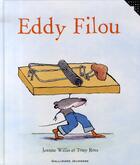 Couverture du livre « Eddy filou » de Jeanne Willis aux éditions Gallimard-jeunesse