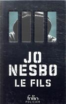 Couverture du livre « Le fils » de Jo NesbØ aux éditions Folio