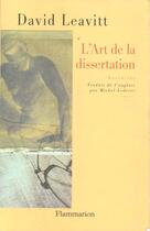 Couverture du livre « L'art de la dissertation » de David Leavitt aux éditions Flammarion