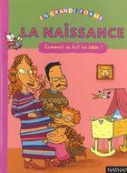 Couverture du livre « Naissance » de Rastoin-Faugeron aux éditions Nathan