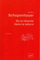 Couverture du livre « De la volonté dans la nature (3e édition) » de Arthur Schopenhauer aux éditions Puf