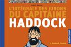 Couverture du livre « L'intégrale des jurons du Ccapitaine Haddock : le Haddock illustré » de Herge et Albert Algoud aux éditions Casterman