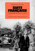 Couverture du livre « Suite francaise ; tempête en juin » de Irene Nemirovsky et Emmanuel Moynot aux éditions Denoel Graphic Bd