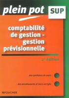 Couverture du livre « Comptabilité de gestion ; gestion prévisionnelle (2e édition) » de Henri Davasse aux éditions Foucher