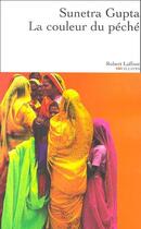 Couverture du livre « La couleur du péché » de Sunetra Gupta aux éditions Robert Laffont
