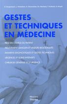 Couverture du livre « Gestes et techniques en medecine » de Christophe Prudhomme aux éditions Maloine