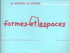 Couverture du livre « Formes Et Espaces » de C-J Jezequel aux éditions Albin Michel