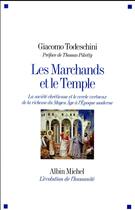 Couverture du livre « Les marchands et le temple » de Giacomo Todeschini aux éditions Albin Michel