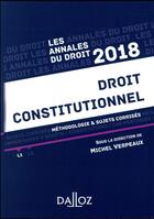 Couverture du livre « Droit constitutionnel ; méthodologie & sujets corrigés (édition 2018) » de Michel Verpeaux aux éditions Dalloz