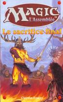 Couverture du livre « Le sacrifice final » de Clayton Emery aux éditions Fleuve Editions