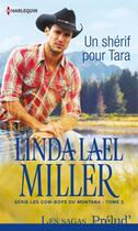 Couverture du livre « Un shérif pour Tara » de Linda Lael Miller aux éditions Harlequin