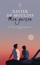 Couverture du livre « Mon garçon » de Xavier De Moulins aux éditions J'ai Lu