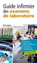 Couverture du livre « Guide infirmier des examens de laboratoire » de Rene Caquet aux éditions Elsevier-masson